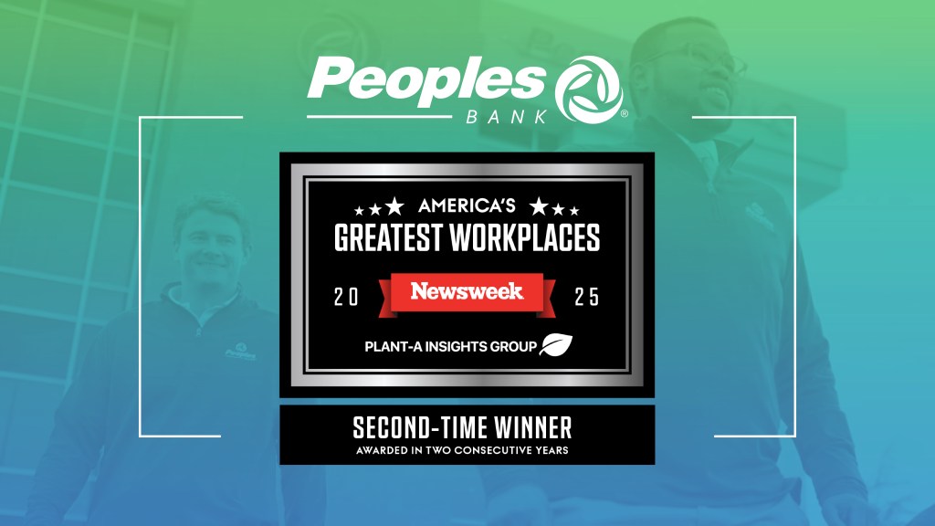 Peoples Bank logo and America's Greatest Workplaces by Newsweek 2025 logo. Second-time winner for the second consecutive year.